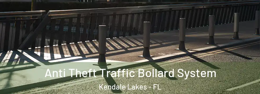 Anti Theft Traffic Bollard System Kendale Lakes - FL