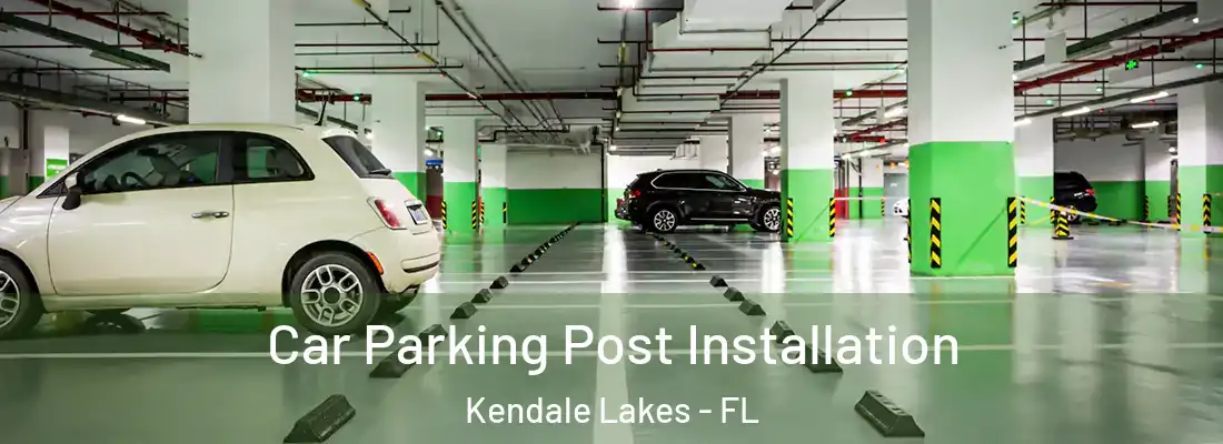 Car Parking Post Installation Kendale Lakes - FL
