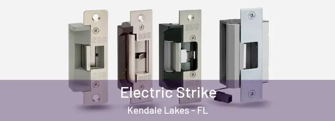 Electric Strike Kendale Lakes - FL